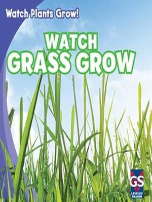 cover image of Watch Grass Grow